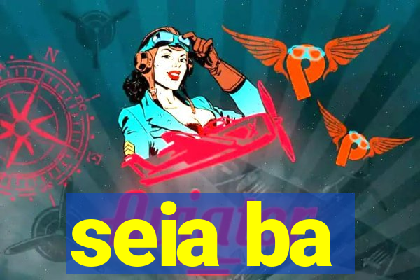 seia ba