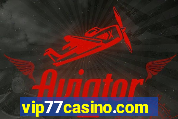 vip77casino.com