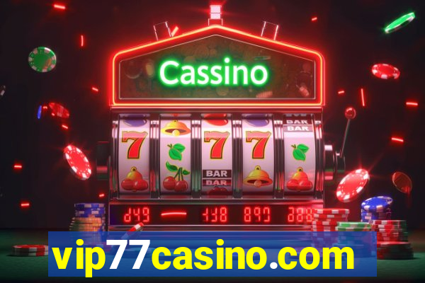 vip77casino.com