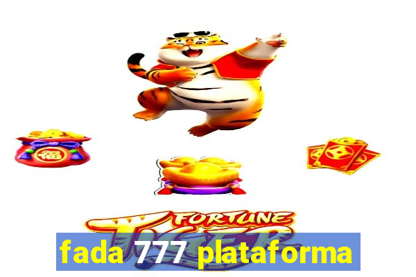 fada 777 plataforma