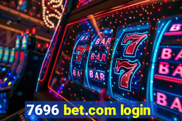 7696 bet.com login