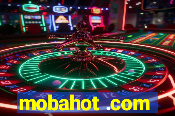 mobahot .com