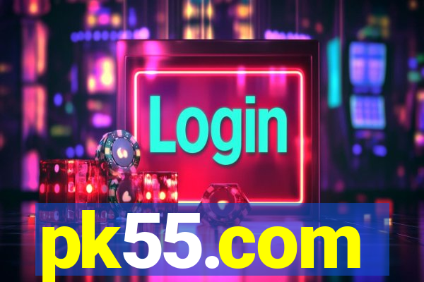 pk55.com