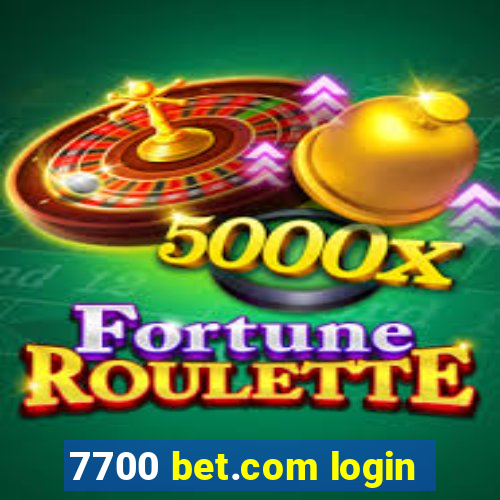 7700 bet.com login