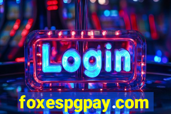 foxespgpay.com