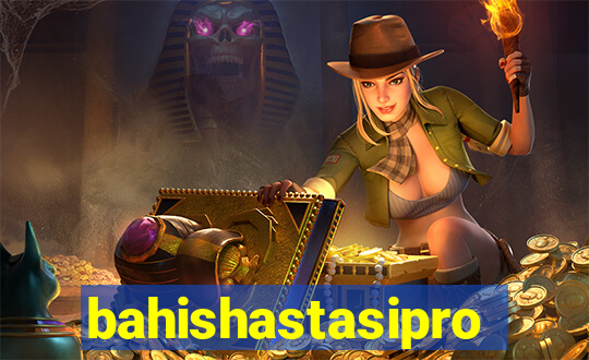 bahishastasipro.info