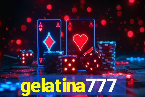 gelatina777