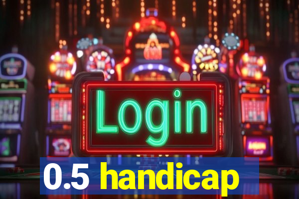 0.5 handicap