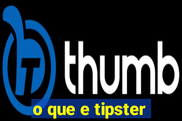 o que e tipster