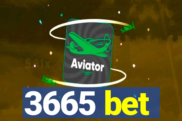 3665 bet