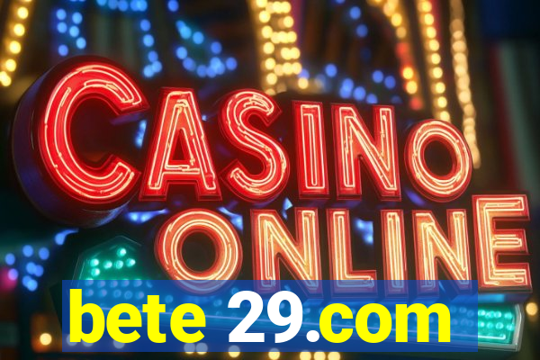 bete 29.com