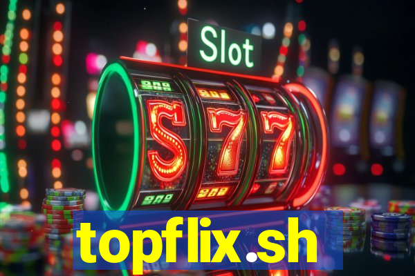 topflix.sh