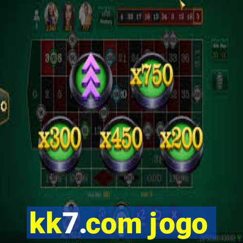 kk7.com jogo