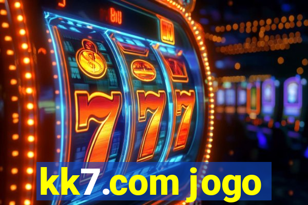 kk7.com jogo