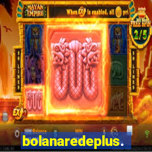 bolanaredeplus.vip