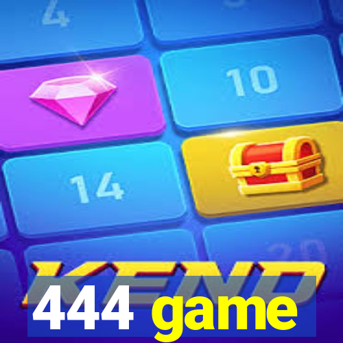 444 game