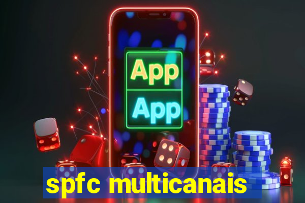 spfc multicanais