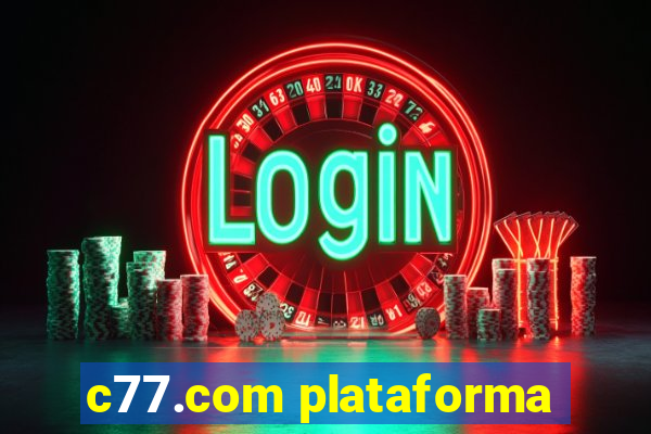 c77.com plataforma