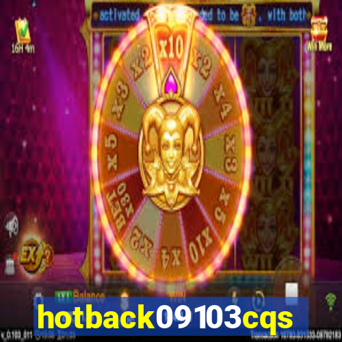 hotback09103cqs.cc