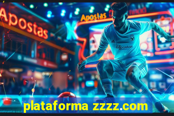 plataforma zzzz.com