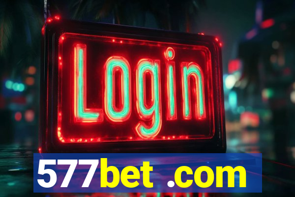 577bet .com