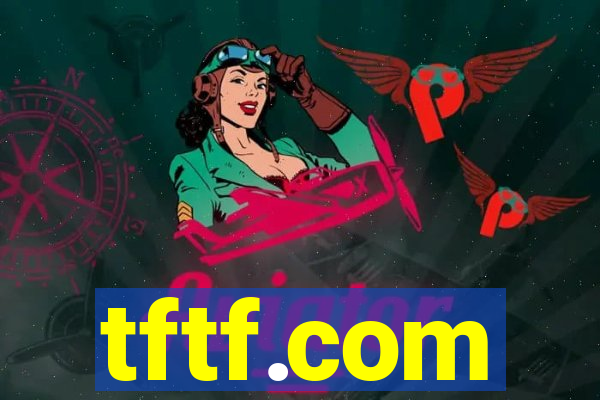 tftf.com