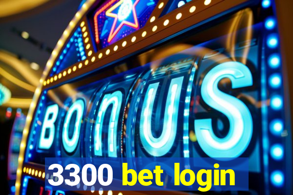 3300 bet login