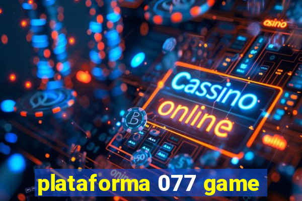 plataforma 077 game