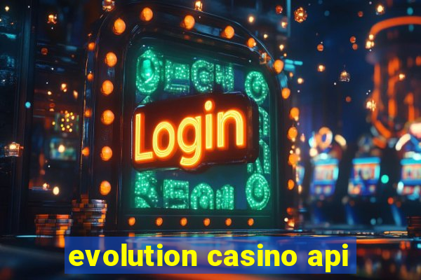 evolution casino api