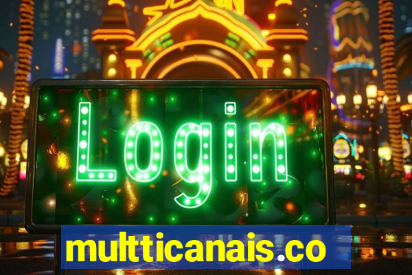 multticanais.com