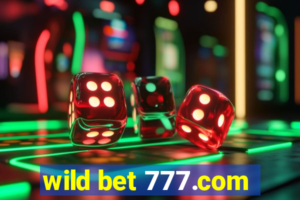 wild bet 777.com