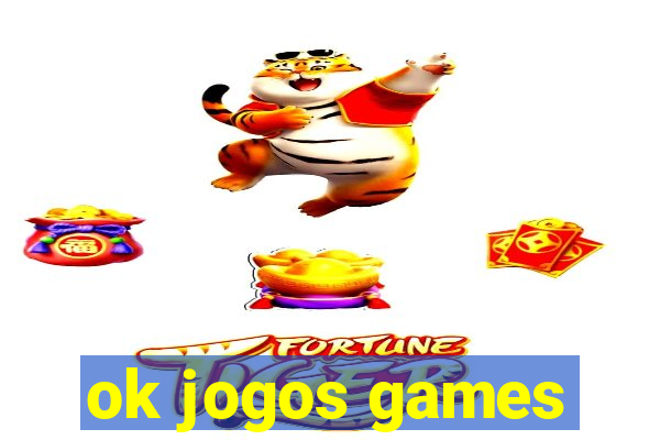 ok jogos games