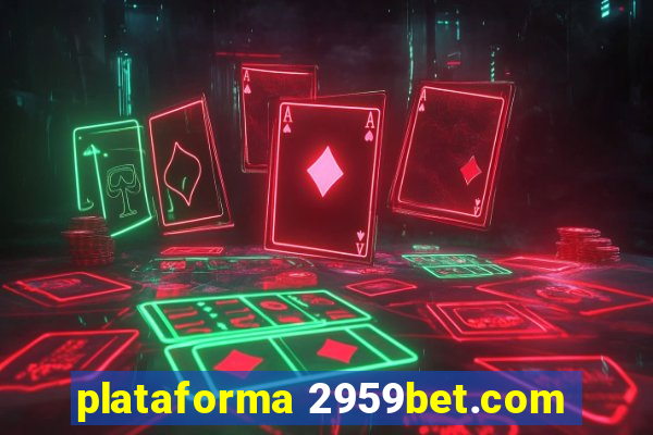 plataforma 2959bet.com