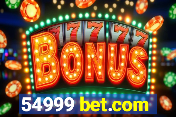 54999 bet.com