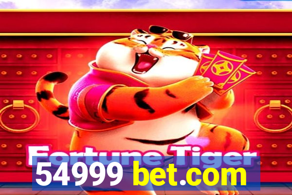 54999 bet.com
