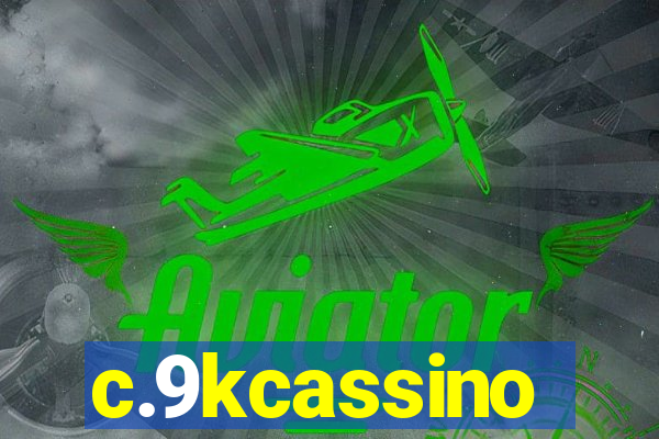 c.9kcassino