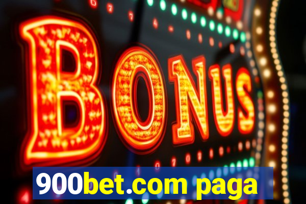 900bet.com paga