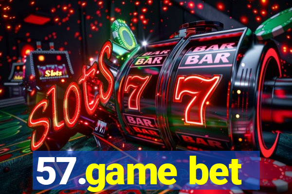 57.game bet