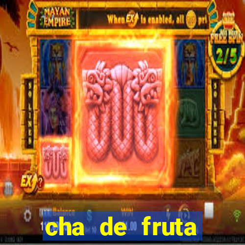cha de fruta estrela stardew valley id stardew valley