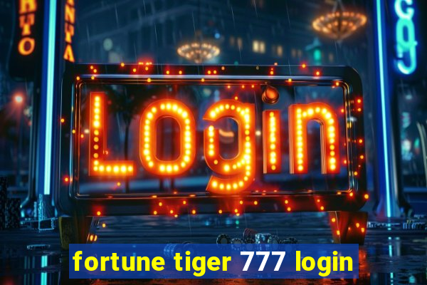 fortune tiger 777 login