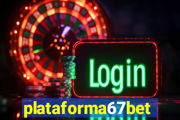 plataforma67bet.com