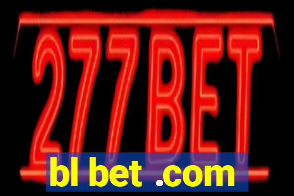 bl bet .com