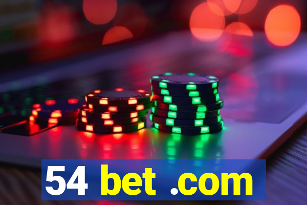 54 bet .com