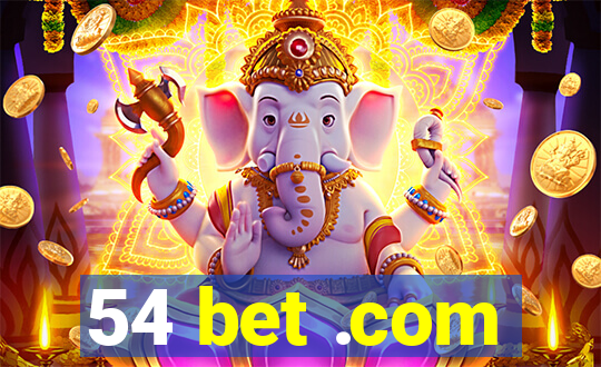 54 bet .com