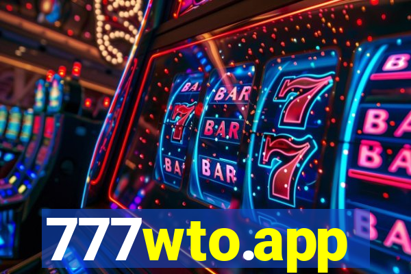 777wto.app