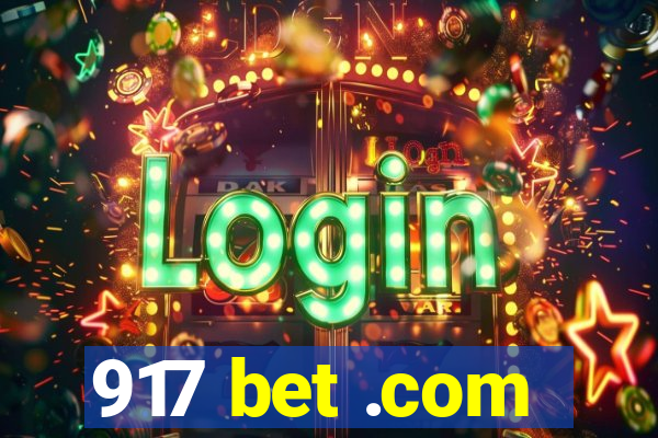 917 bet .com