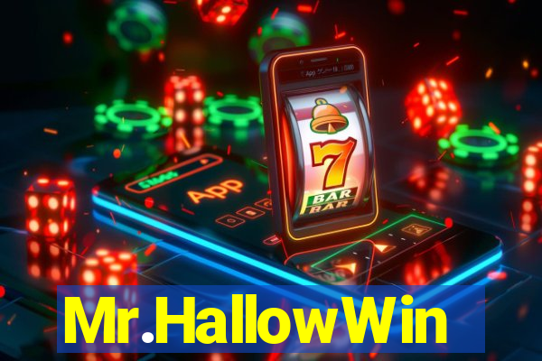 Mr.HallowWin