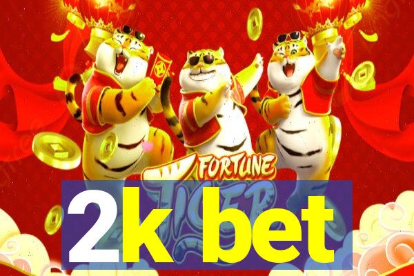 2k bet