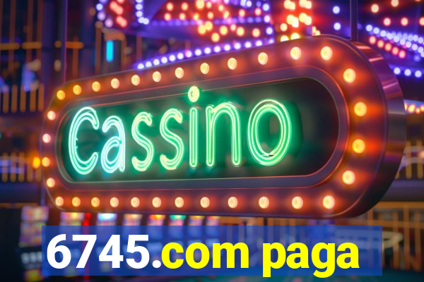 6745.com paga