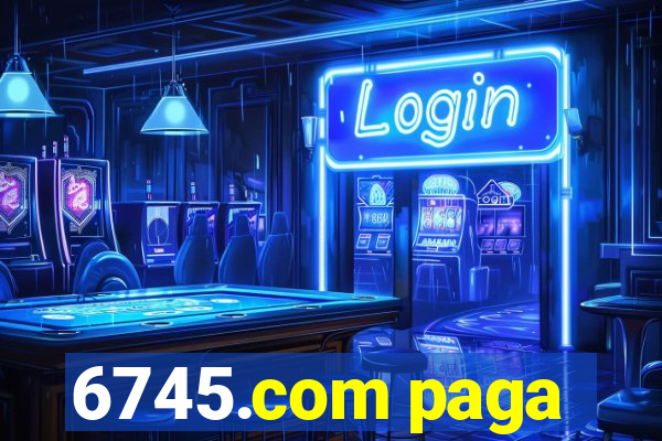 6745.com paga